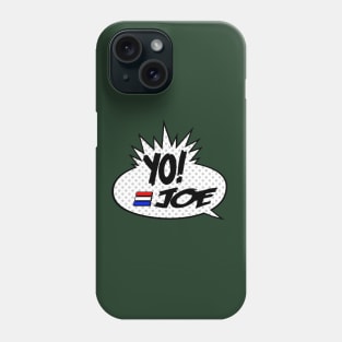 Yo Joe Raps! Phone Case