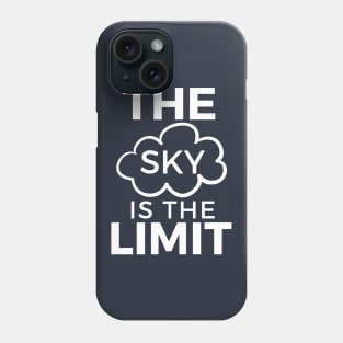 The Sky is the Limit Kids Positive Thinking Typography Phone Case