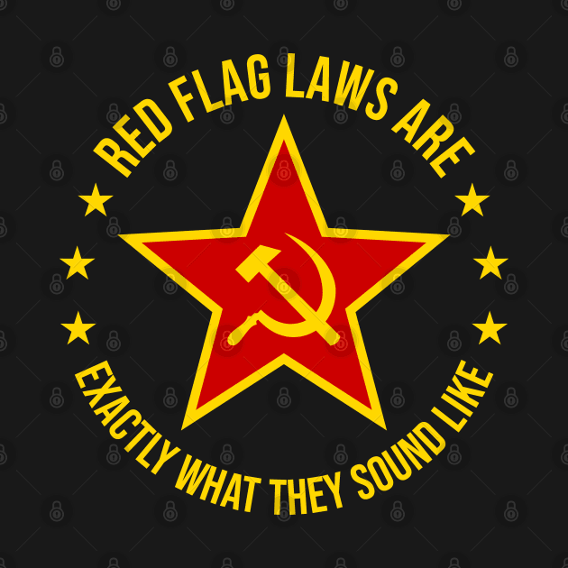 Red Flag Laws by erock