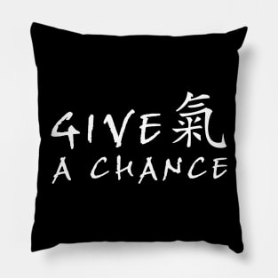 Give Qi a Chance Pillow