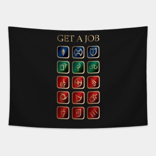 Get  a Job Tapestry