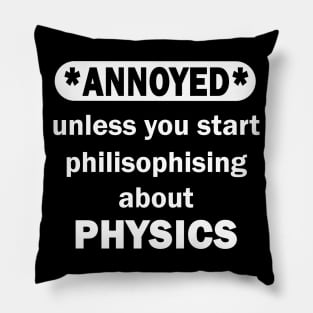 Physics Teacher Funny Saying Nerd Geek Coffee Pillow