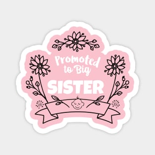 Promoted to big sister Magnet