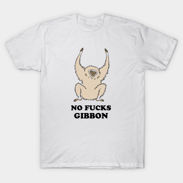 Discover No Fucks Gibbon White Shirt Design - No Fucks Given - T-Shirt