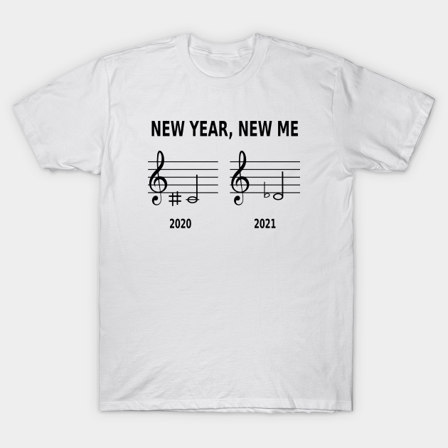 Funny New Year Resolution - Music Note Meme 2021 - Music Note Meme 2021 - T-Shirt | TeePublic Funny New Year Resolution - Music Note Meme 2021 - Music Note Meme 2021 - T-Shirt | TeePublic