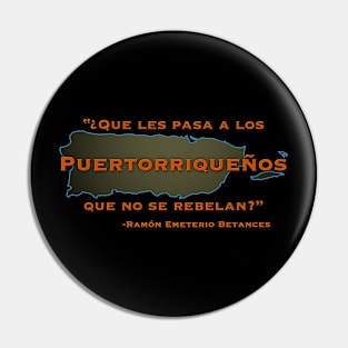 Ramón Emeterio Betances Quote Pin