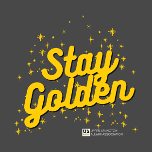 Stay Golden UA! T-Shirt