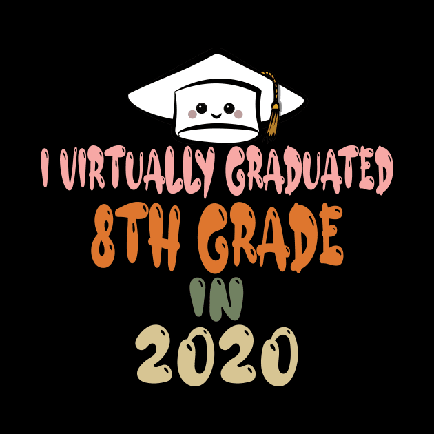 i virtually graduated 8th grade in 2020 by bsn