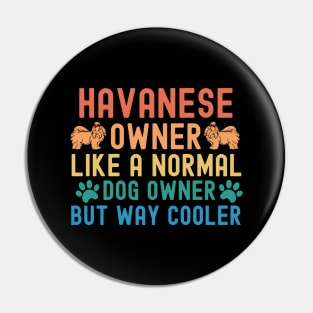 Havanese Owner Pin