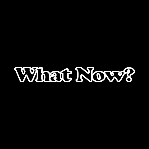 What Now by Ferrell