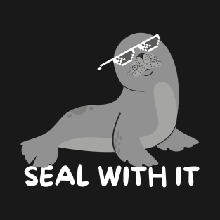 Seal With It Sea Lion Gift T-Shirt