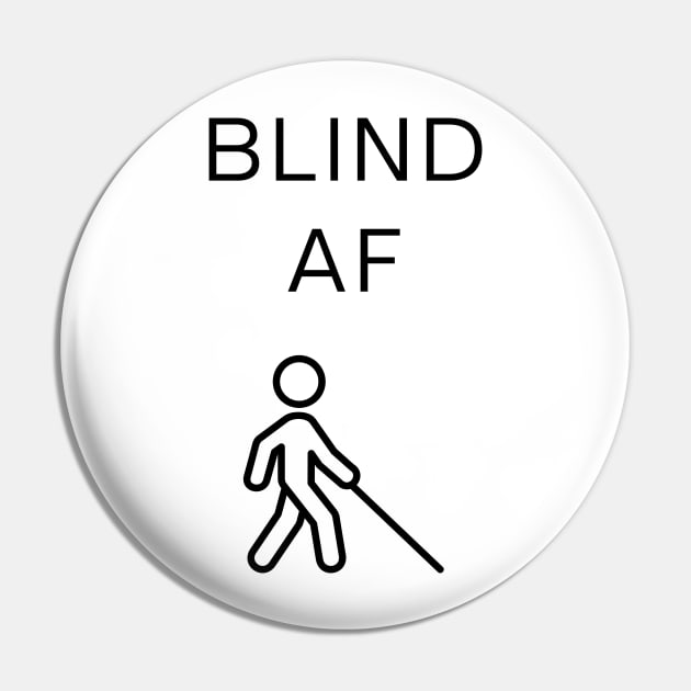 Blind AF Pin by Blindesign