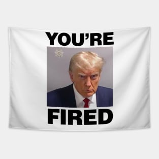 Trump Mugshot, You're Fired! Tapestry
