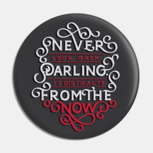 Never Look Back, Darling Pin