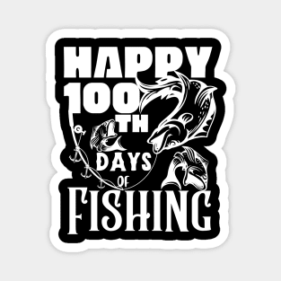 Happy 100th days of fishing Magnet