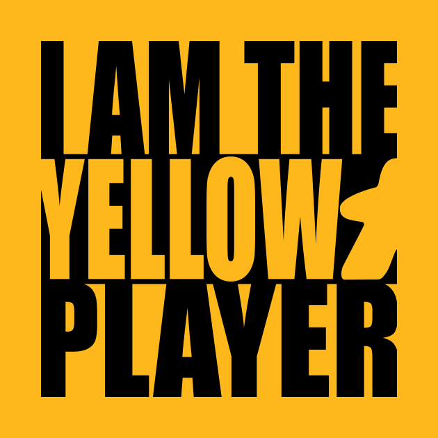 I am the Yellow Player by Jobby