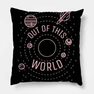 out of the world Pillow