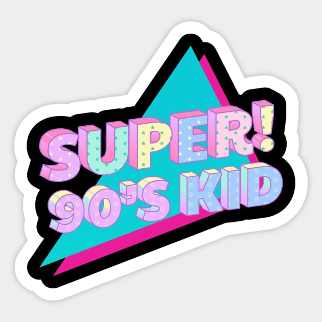 Super! 90's Kid