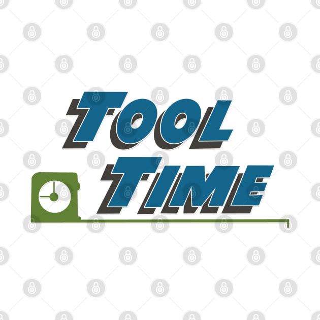 Tool Time OG Logo by The Badin Boomer