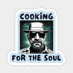 Cooking for the soul Magnet