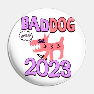 Bad Dog Pin