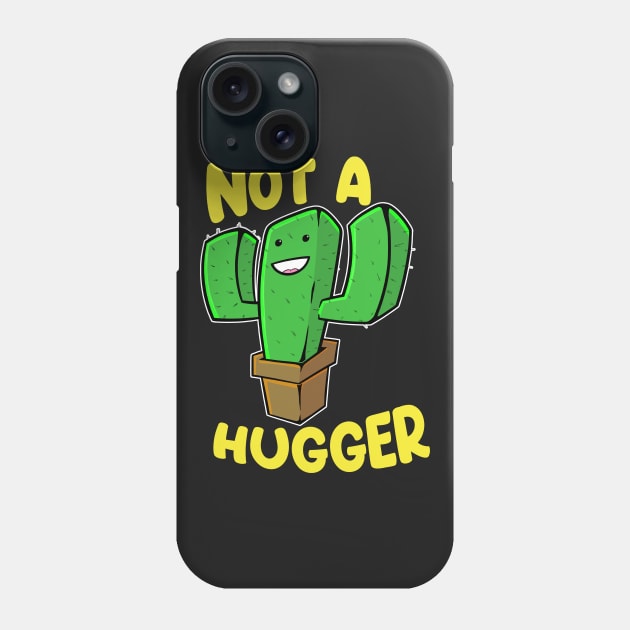 Not a Hugger Cactus - Cute Kawaii Do Not Hug Gift print Phone Case by theodoros20