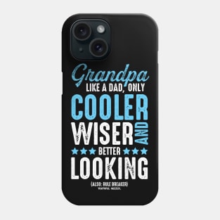 Grandpa Like Dad Only Cooler Phone Case