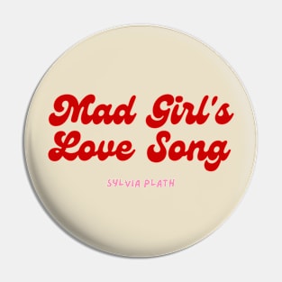 Mad girls love song- Aesthetic Sylvia Plath quote retro Pin