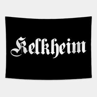 Kelkheim written with gothic font Tapestry