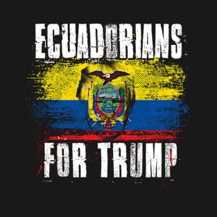 Ecuadorians For Trump - Trump 2020 Patriotic Flag T-Shirt
