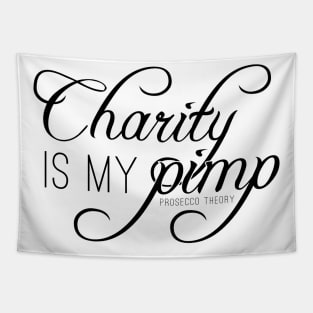 Charity is my pimp! Tapestry