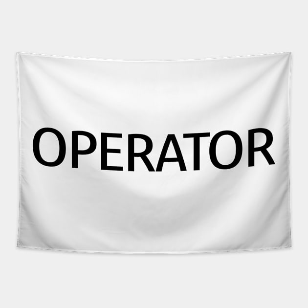 Operator Tapestry by ShopBuzz
