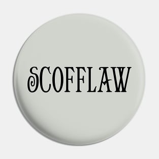 Scofflaw Pin