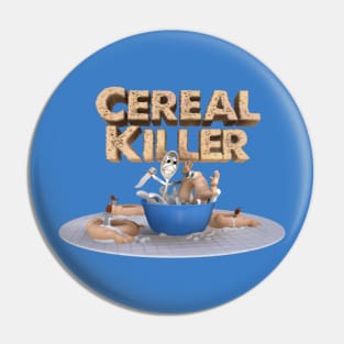 Cereal Killer Pin