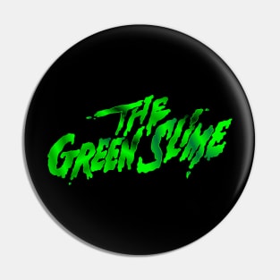 The Green Slime Pin