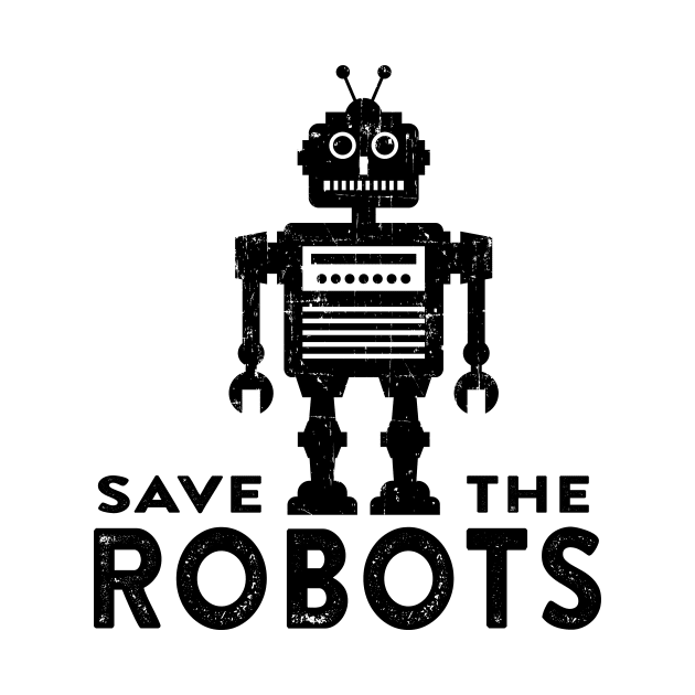 Save the Robots by cogwurx