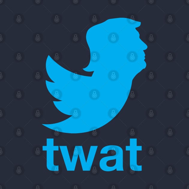 Trump Twatter by TipsyCurator