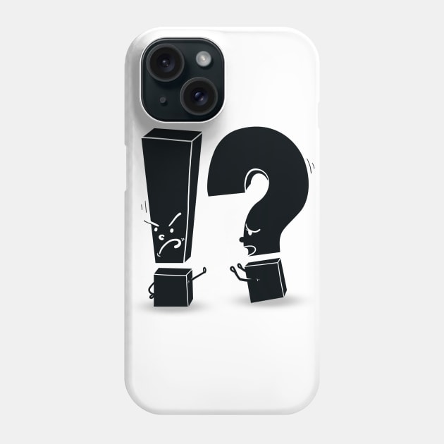 Don't Ask Why Phone Case by GODZILLARGE