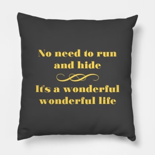 Wonderful Life, mustard Pillow