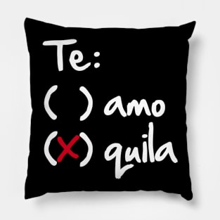 Teamo or Tequila Pillow