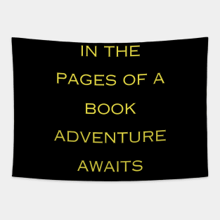 In the pages of a book adventure awaits Tapestry