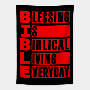 BIBLE - Blessing Is Biblical Living Everyday Tapestry