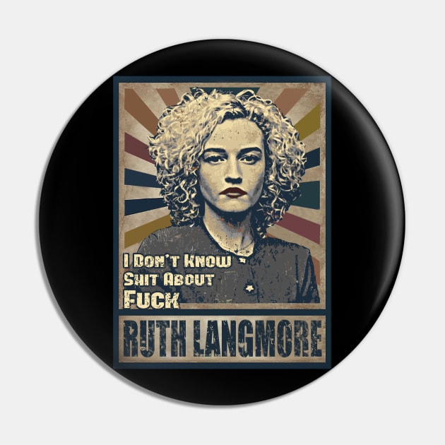 Ruth Langmore Pin by iceeagleclassic