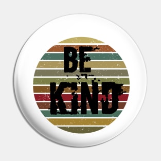 Be kind Pin