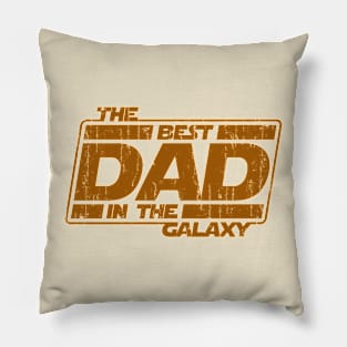 The Best Dad In The Galaxy Pillow