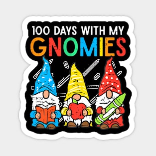 100 Days With My Gnomies Cute 100Th Day School Teacher Kids Magnet