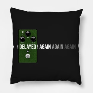 Delayed Again (green) Pillow