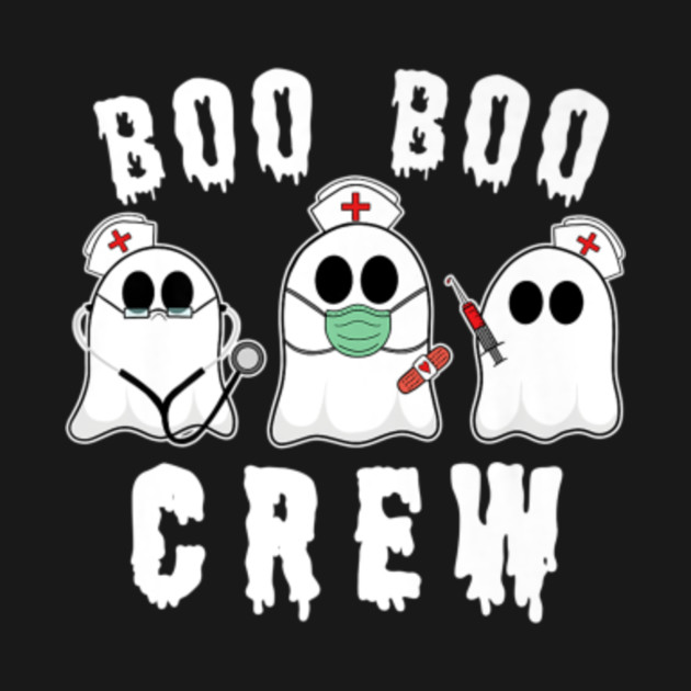 Boo Boo Crew Funny Nurse Halloween Ghost Costume Gift - Funny Nurse ...