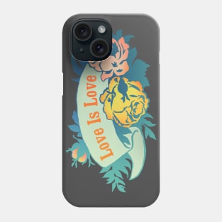 Love Is Love Phone Case