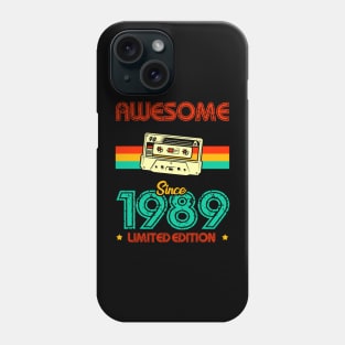 Awesome since 1989 Limited Edition Phone Case